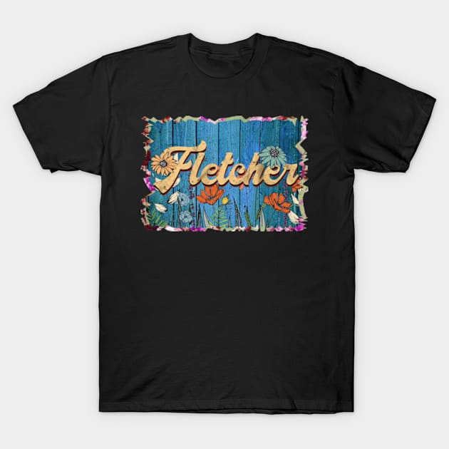 Retro Fletcher Name Flowers Limited Edition Proud Classic Styles T-Shirt by Friday The 13th